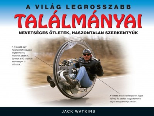 Jack Watkins: A világ legrosszabb találmányai