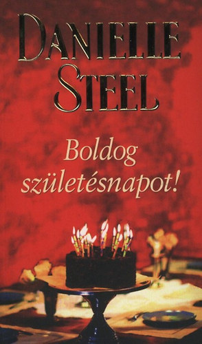 Danielle Steel: Boldog születésnapot!