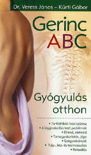 Veress János, Kürti Gábor: Gerinc ABC - Gyógyulás otthon