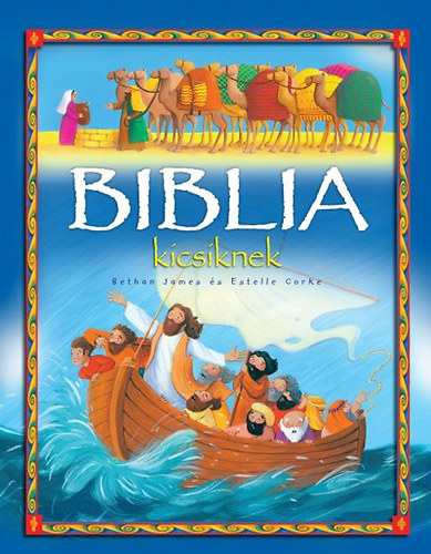 Bethan James: Biblia kicsiknek
