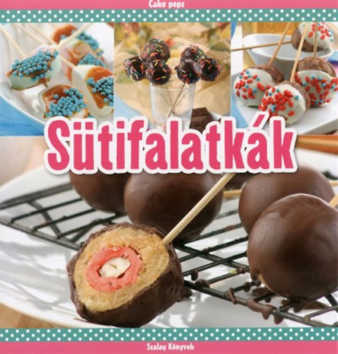 Korpádi Péter: Sütifalatkák