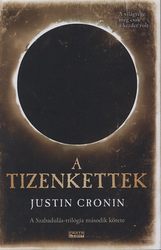 Justin Cronin: A Tizenkettek