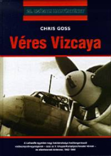 Chris Goss: Véres Vizcaya