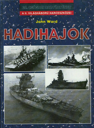 John Ward: Hadihajók