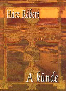 Hász Róbert: A künde