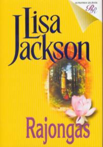 Lisa Jackson: Rajongás