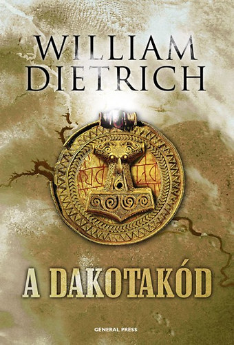 William Dietrich: A dakotakód