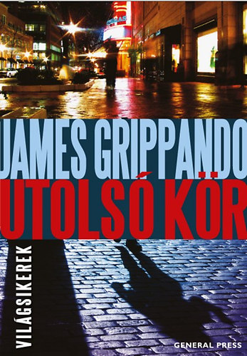 James Grippando: Utolsó kör