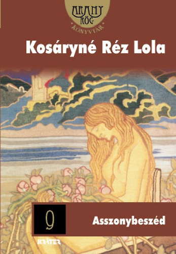 Kosáryné Réz Lola: Asszonybeszéd