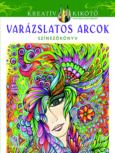 : Varázslatos arcok