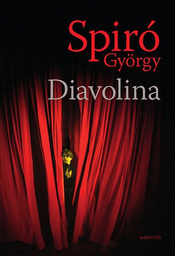 Spiró György: Diavolina