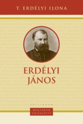 T. Erdélyi Ilona: Erdélyi János
