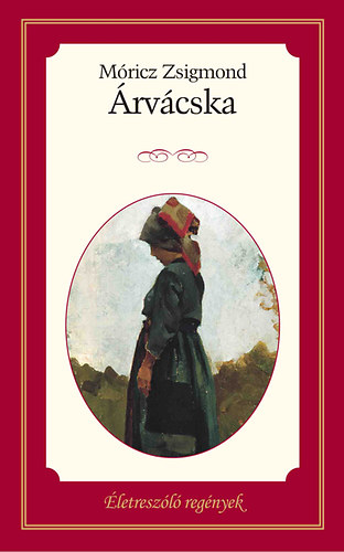 Móricz Zsigmond: Árvácska