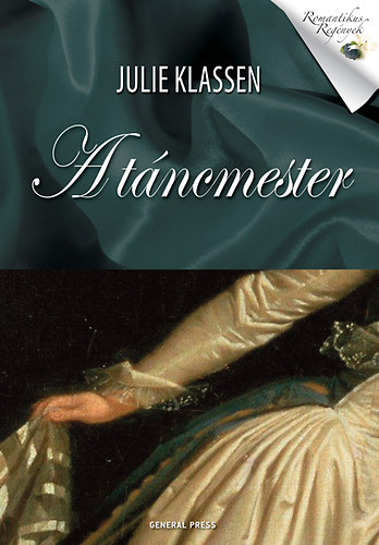 Julie Klassen: A táncmester