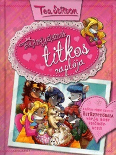 Tea Stilton: Tea Angyalainak titkos naplója