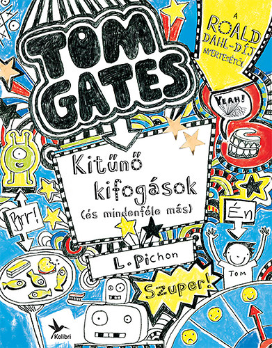 Liz Pichon: Kitűnő kifogások (és mindenféle más) 