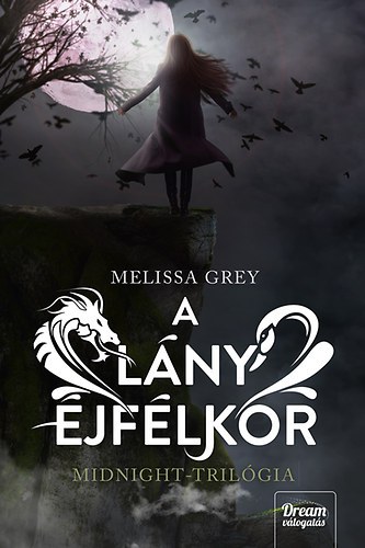 Melissa Grey: A lány éjfélkor