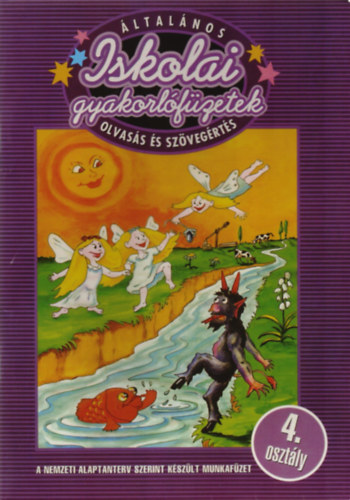 Antalfay Éva: Általános iskolai gyakorlófüzetek - Olvasás és szövegértés 4. osztály