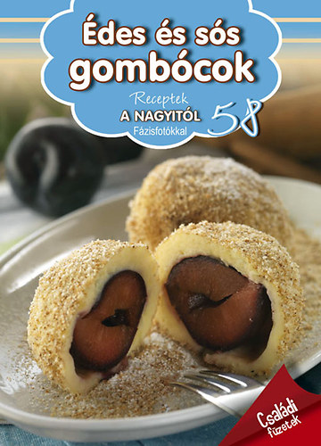 : Receptek a Nagyitól 58. - Édes és sós gombócok