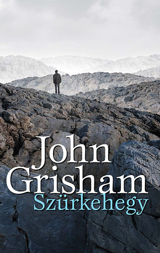 John Grisham: Szürkehegy