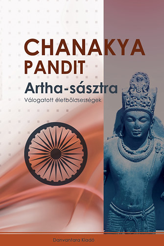 Chanakya Pandit: Artha-sásztra