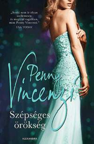 Penny Vincenzi: Szépséges örökség