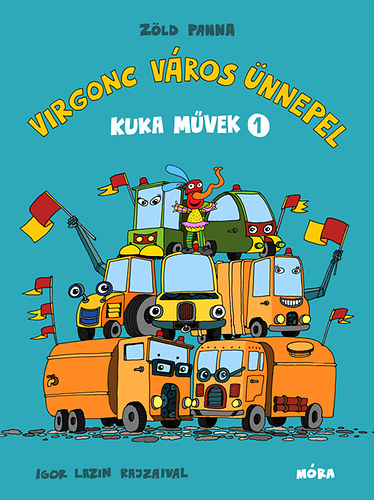 Zöld Panna: Kuka művek 1. - Virgonc Város ünnepel