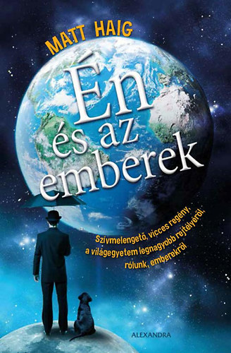 Matt Haig: Én és az emberek