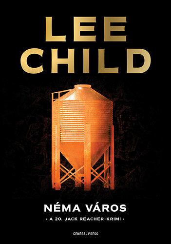 Lee Child: Néma város