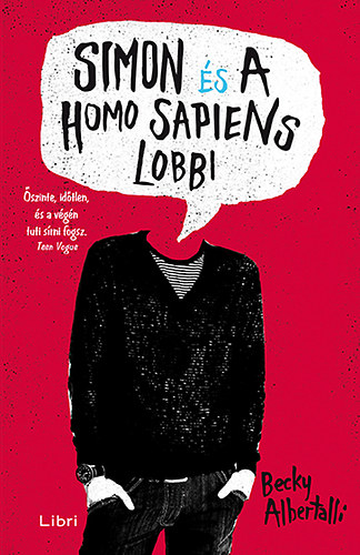 Becky Albertalli: Simon és a Homo sapiens-lobbi