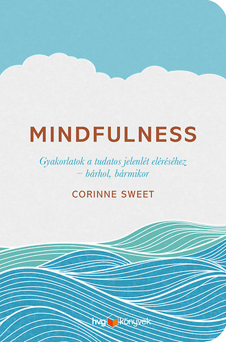 Corinne Sweet: Mindfulness