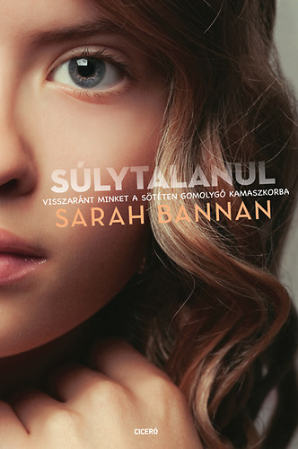 Sarah Bannan: Súlytalanul