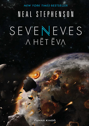 Neal Stephenson: Seveneves - A hét Éva