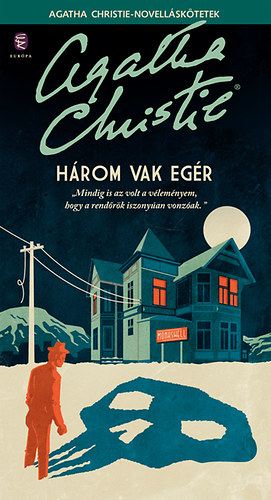 Agatha Chrisite: Három vak egér