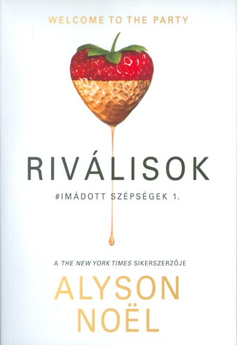 Alyson Noel: Riválisok