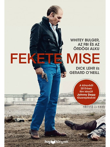 Dick Lehr, Gerard O'Neil: Fekete mise