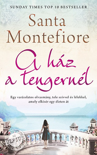 Santa Montefiore: A ház a tengernél