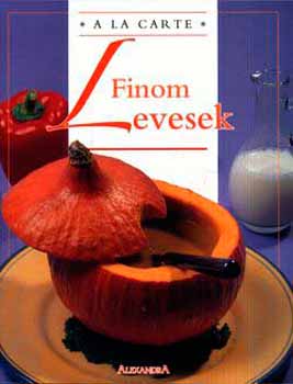 Chantal Duroy: Finom levesek - A la Carte