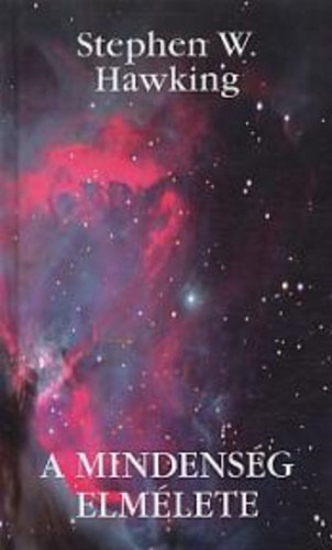 Stephen Hawking: A mindenség elmélete