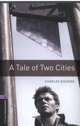 Charles Dickens: A tale of two cities (OWB 4)