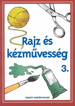 Pete Lászlóné: Rajz és kézművesség 3.