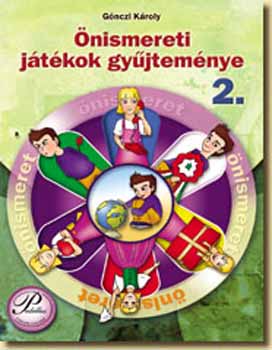 Gönczi Károly: Önismereti játékok gyűjteménye 2.