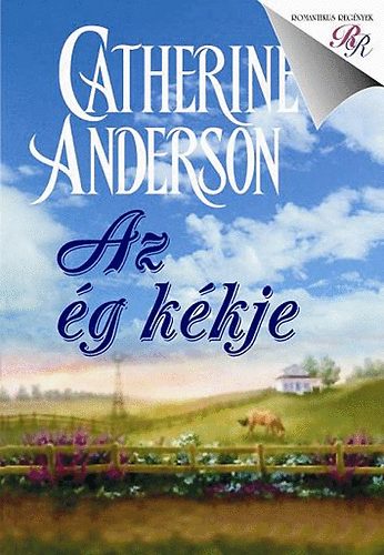 Catherine Anderson: Az ég kékje