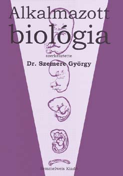 Szemere György (szerk.): Alkalmazott biológia