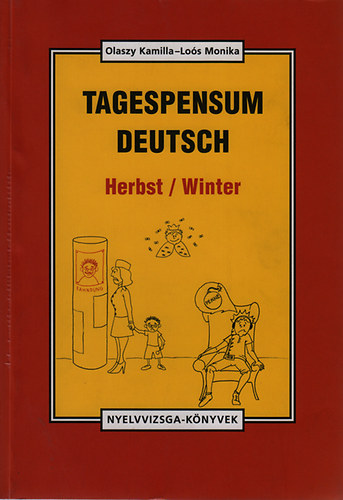 Olaszy Kamilla; Loós Monika: Tagespensum Deutsch - Herbst/Winter