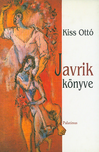 Kiss Ottó: Javrik könyve