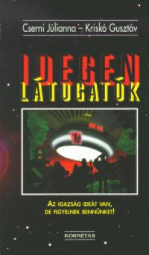 Cserni J.-Kristó G.: Idegen látogatók