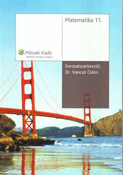 Szabadi László; Vancsó Ödön: Matematika 11. osztályosok számára