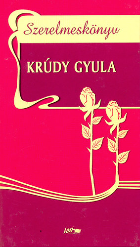 Krúdy Gyula: Szerelmeskönyv