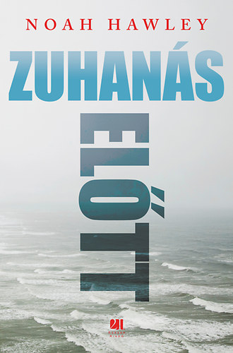 Noah Hawley: Zuhanás előtt